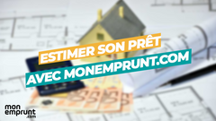 Image de Couverture article Réaliser une estimation de prêt immobilier précise avec Monemprunt.com